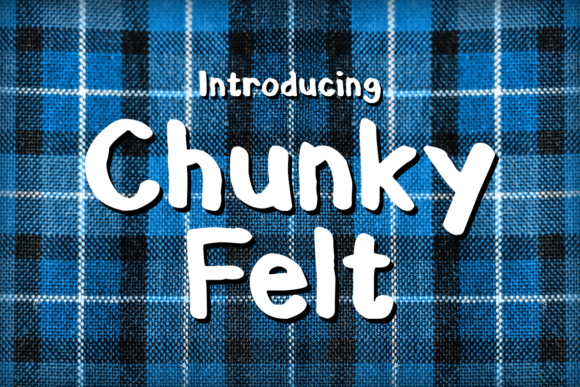 Chunky Felt: The Font That Turns Words Into Visual Impact
