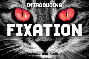 Fixation Font for Eye-Catching Digital Campaigns