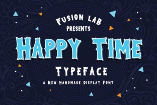 Happy Time Font for Bold Campaign Designs